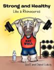 Strong and Healthy Like a Rhinoceros - Book