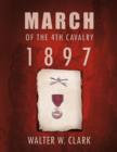 March of the 4th Cavalry - 1897 - Book