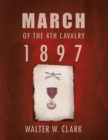 March of the 4Th Cavalry - 1897 - eBook