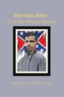 Hessian John : Civil War Military Surgeon - eBook