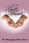 My Life Is in God's Hands : The Autobiogragphy of Shereice Garrett - Book