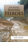 Journey Among Heroes - eBook