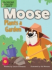 Moose Plants a Garden - Book