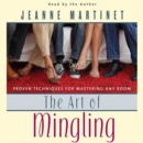 The Art of Mingling, Second Edition : Proven Techniques for Mastering Any Room - eAudiobook