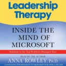 Leadership Therapy : Inside the Mind of Microsoft - eAudiobook