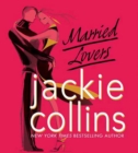 Married Lovers : A Novel - eAudiobook