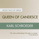 Queen of Candesce : Book Two of Virga - eAudiobook