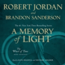 A Memory of Light : Book Fourteen of The Wheel of Time - eAudiobook