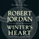 Winter's Heart : Book Nine of The Wheel of Time - eAudiobook