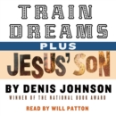 Train Dreams and Jesus' Son - eAudiobook