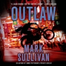 Outlaw : A Robin Monarch Novel - eAudiobook
