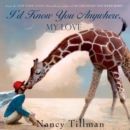 I'd Know You Anywhere, My Love - eAudiobook
