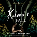 Kalona's Fall : A House of Night Novella - eAudiobook