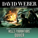 Hell's Foundations Quiver : A Novel in the Safehold Series - eAudiobook