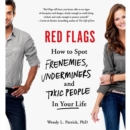 Red Flags : Frenemies, Underminers, and Ruthless People - eAudiobook