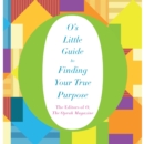 O's Little Guide to Finding Your True Purpose - eAudiobook