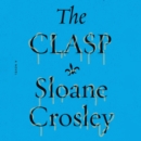 The Clasp : A Novel - eAudiobook
