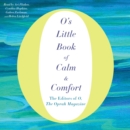 O's Little Book of Calm & Comfort - eAudiobook