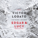 Edgar and Lucy : A Novel - eAudiobook