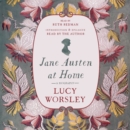 Jane Austen at Home : A Biography - eAudiobook