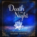 Death and Night : A Star-Touched Novella - eAudiobook