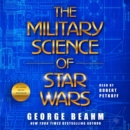 The Military Science of Star Wars - eAudiobook