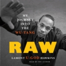 Raw : My Journey into the Wu-Tang - eAudiobook