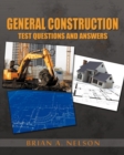 General Construction Test Questions and Answers - Book