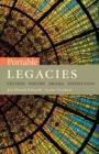 Portable Legacies : Fiction, Poetry, Drama, Nonfiction - Book