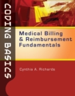Coding Basics : Medical Billing and Reimbursement Fundamentals - Book
