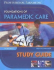 Study Guide for Beebe/Myers' Paramedic Professional Volume I:  Foundations Of Paramedic Care - Book