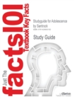 Studyguide for Adolescence by Santrock, ISBN 9780072977547 - Book
