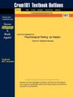 Studyguide for Psychological Testing by Saccuzzo, Kaplan &, ISBN 9780534370961 - Book