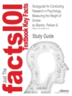 Studyguide for Conducting Research in Psychology : Measuring the Weight of Smoke by Blanton, Pelham &, ISBN 9780534520939 - Book