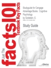Studyguide for Cengage Advantage Books : Cognitive Psychology by Goldstein, E., ISBN 9780495914976 - Book