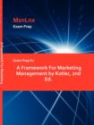 Exam Prep for a Framework for Marketing Management by Kotler, 2nd Ed. - Book