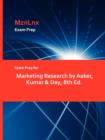 Exam Prep for Marketing Research by Aaker, Kumar & Day, 8th Ed. - Book