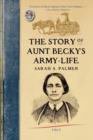 The Story of Aunt Becky's Army-life - Book