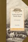Letters from the Pacific Slope : Or First Impressions - Book