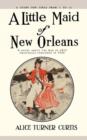 Little Maid of New Orleans - Book
