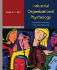 Industrial Organizational Psychology : Understanding the Workplace - Book