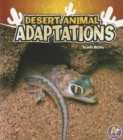 Desert Animal Adaptations (Amazing Animal Adaptations) - Book