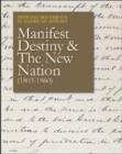 Manifest Destiny and the New Nation (1803-1859) - Book