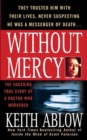 Without Mercy : The Shocking True Story of a Doctor Who Murdered - eBook