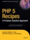 PHP 5 Recipes : A Problem-Solution Approach - eBook