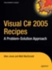 Visual C# 2005 Recipes : A Problem-Solution Approach - eBook