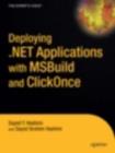 Deploying .NET Applications : Learning MSBuild and ClickOnce - eBook