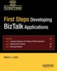 First Steps : Developing BizTalk Applications - eBook