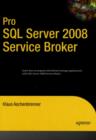 Pro SQL Server 2008 Service Broker - eBook