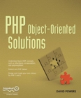 PHP Object-Oriented Solutions - Book
